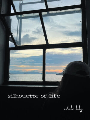 cover image of Silhouette of Life